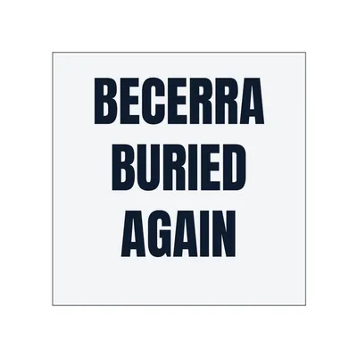 BECERRA · BURIED · AGAIN in White