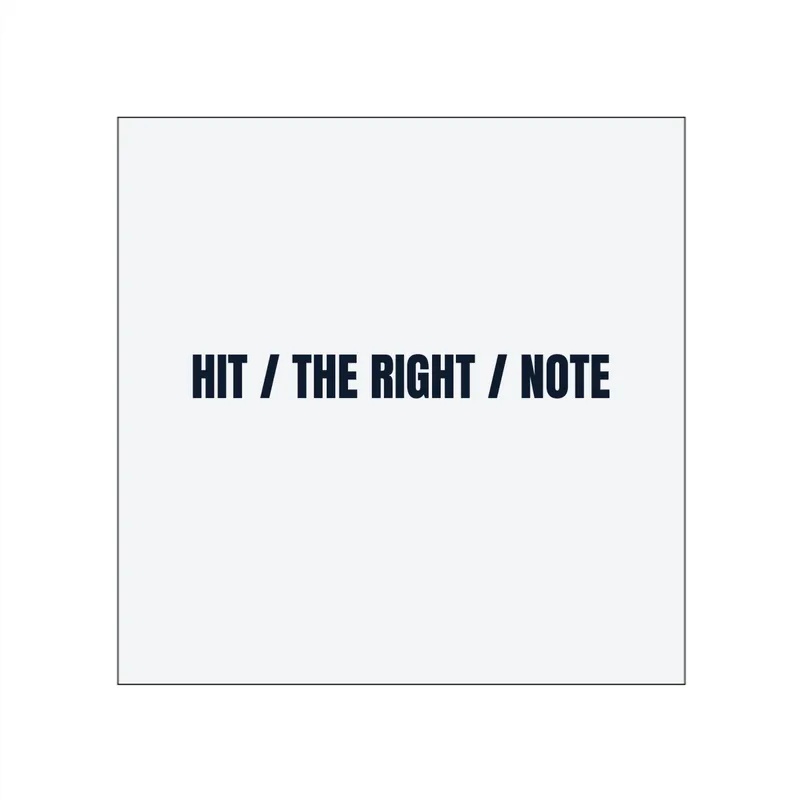 HIT / THE RIGHT / NOTE in White
