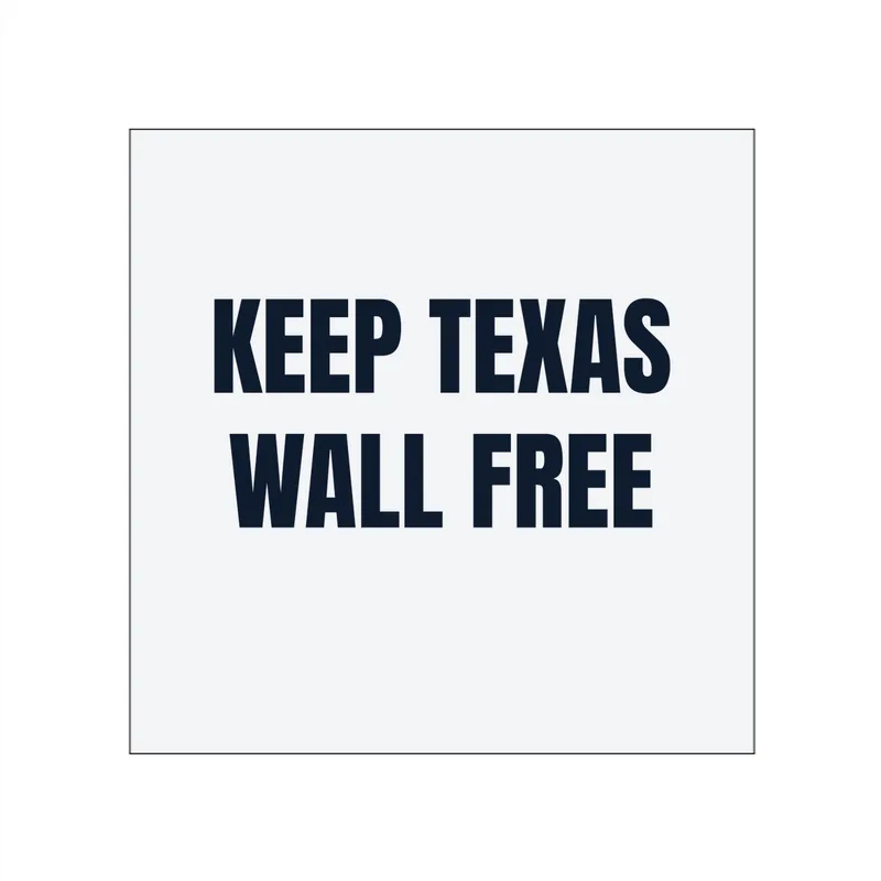 KEEP TEXAS · WALL FREE in White