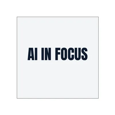 AI IN FOCUS in White
