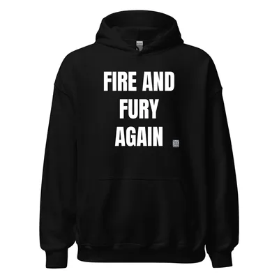 FIRE AND · FURY · AGAIN in Black