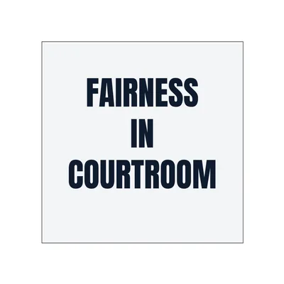 FAIRNESS · IN · COURTROOM in White