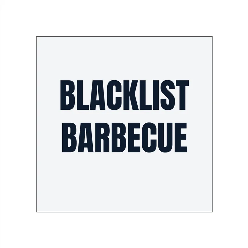 BLACKLIST · BARBECUE in White