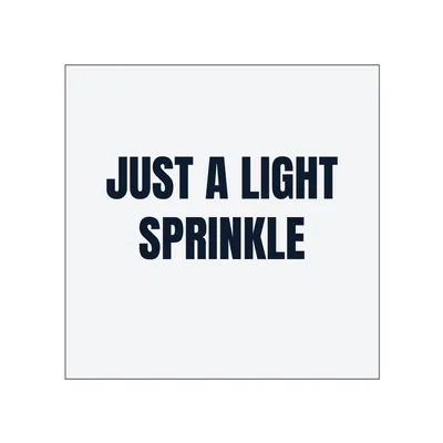 JUST A LIGHT · SPRINKLE in White