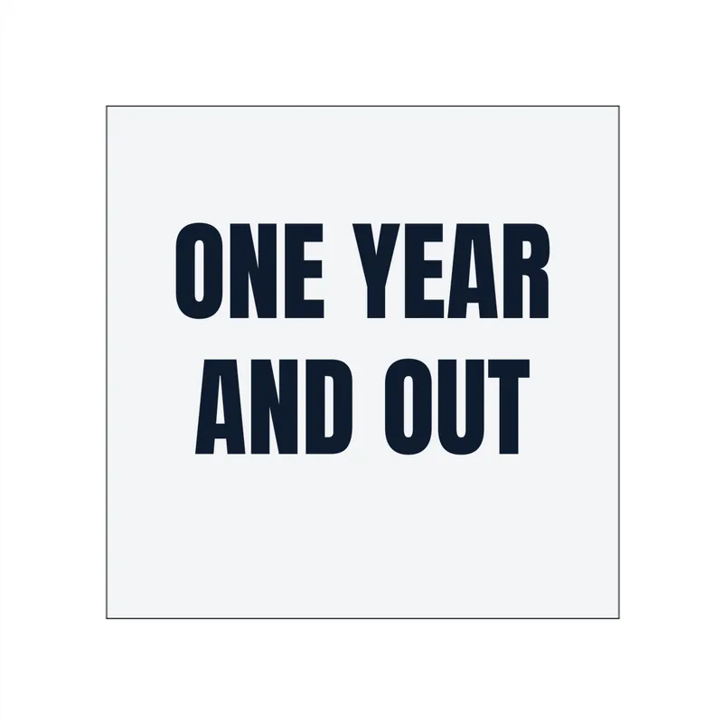ONE YEAR · AND OUT in White