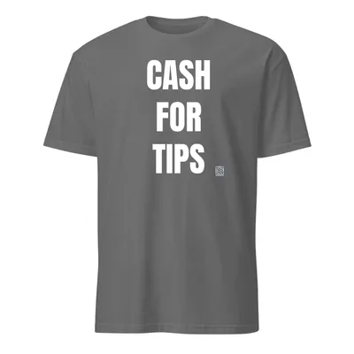 CASH · FOR · TIPS in Graphite Heather