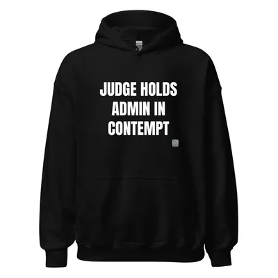 JUDGE HOLDS · ADMIN IN · CONTEMPT in Black